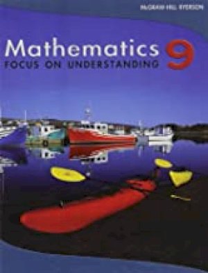 Mathematics 9: Focus on Understanding by Fuller, Jason