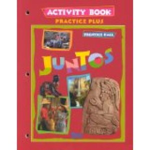 Juntos DOS Practice & Activity Book by Prentice-Hall, Inc (Cor)