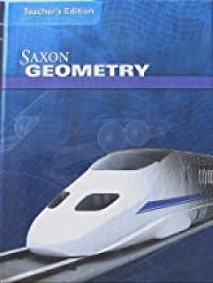 Saxon Geometry Te by Teacher's Edition