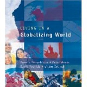 Living in a Globalizing World: Student B by Perry-Globa, Pamela