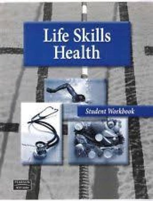 Life Skills Health Workbook by Ags Secondary