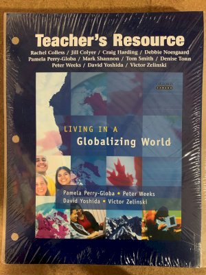 Living in a Globalizing World: Teacher's by Teacher's Edition