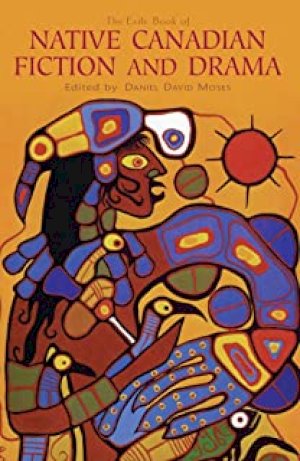 Exile Book of Native Canadian Fiction an by Moses, Daniel David