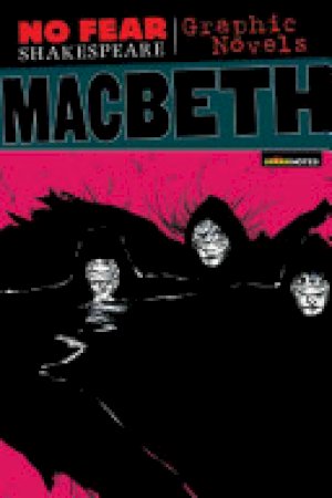 Macbeth (No Fear Graphic Novel) by Sparknotes