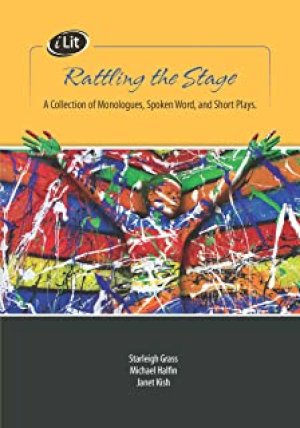 Rattling the Stage: A Collection of Cana by Ilit