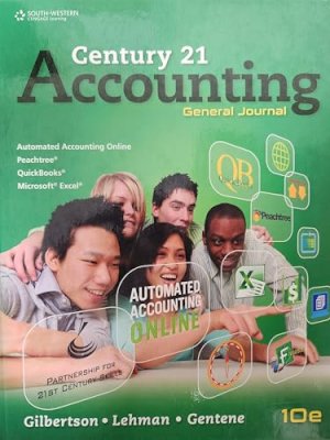 Century 21 Accounting: General Journal by Gilbertson, Claudia Bieni