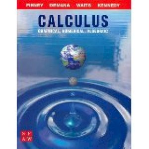 Calculus Graphical, Numerical, Algebraic by Finney
