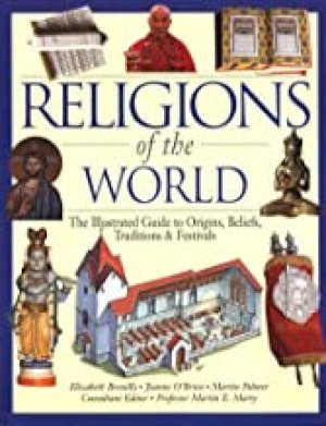 Religions of the World: The Illustrated by Breuilly, Elizabeth