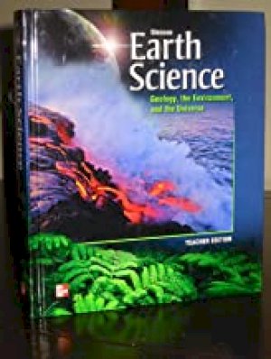 Glencoe Earth Science: Geology, The Twe by Teacher Edition