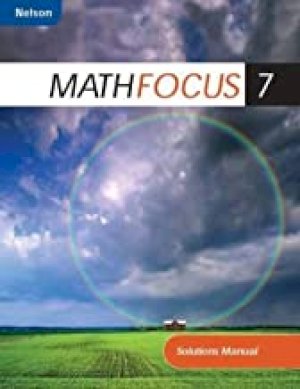 Math Focus 7 Solutions Manual by Small, Marian