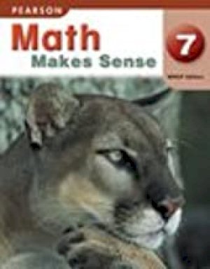 Math Makes Sense 7 WNCP by Marc Garneau, Cynthia Pratt Nicolson, Pearson Education Canada