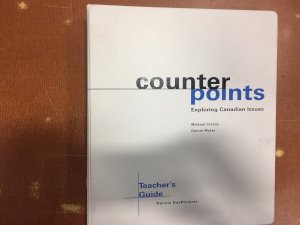 Counterpoints: Exploring Canadian Iss TG by Teacher's Edition