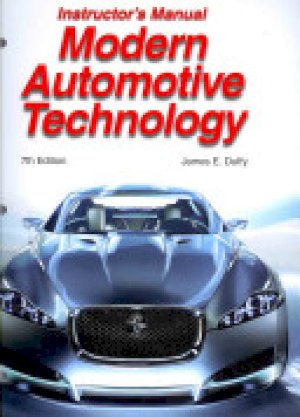 Modern Automotive Technology Im by Teacher's Edition