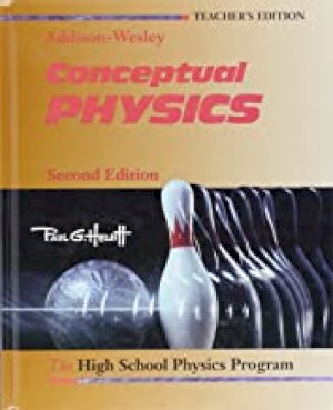 Conceptual Physics 2/E Teachers Edition by Teachers Edition