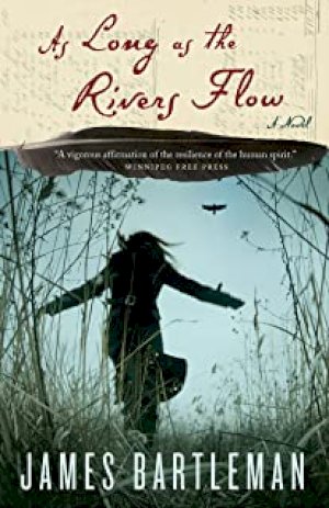 As Long As the Rivers Flow by Bartleman, James