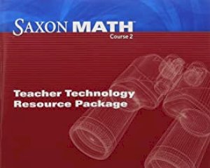 Saxon Math Course 2: Teacher Technology by Teacher Technology PKG