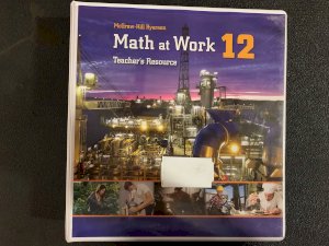 Math at Work 12 Teacher's Resource by Teacher's Resource