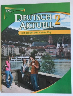 Deutsch Aktuell 2 Test Booklet with Answ by Unknown