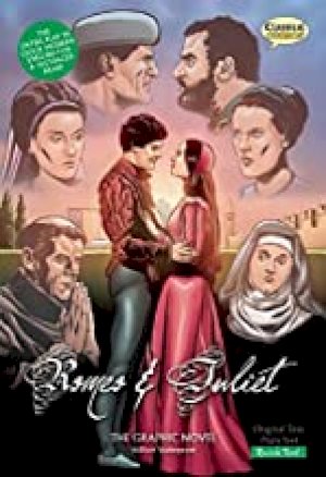 Romeo and Juliet the Graphic Novel: Quic by Shakespeare, William