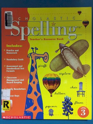 Scholastic Spelling Grade 3 TRB by Teacher's Resource Book