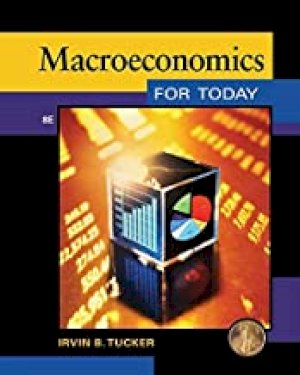 Macroeconomics for Today 8/E by Tucker, Irvin