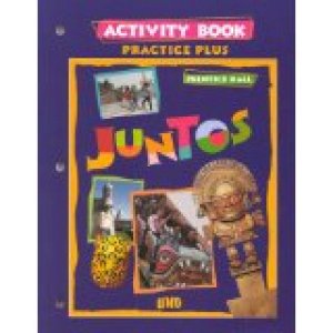 Juntos Uno Workbook 1998 by Prentice-Hall, Inc (Cor)