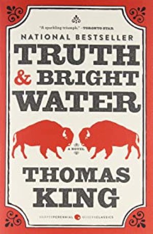 Truth and Bright Water by King, Thomas