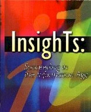 Insights: Succeeding in the Information by Ellerby, Janice Lynn