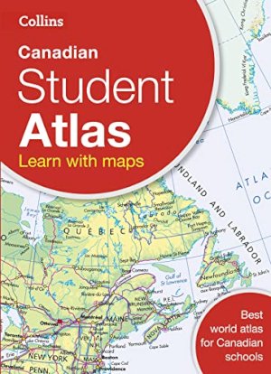 Collins Canadian Student Atlas by Collins, Maps