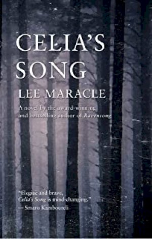 Celia's Song by Maracle, Lee