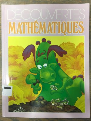 Decouvertes Mathematiques 1 by Kelly