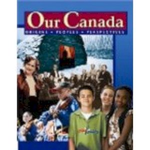 Our Canada: Origins, Peoples, Perspectiv by Rees, David| Gerrits, Dar