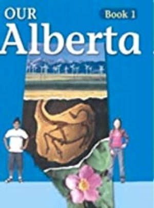 Our Alberta Book 1 by Tyerman, Marcia