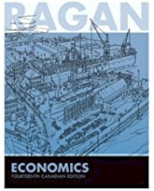 Economics 14th CDN Edition by Ragan, Christopher T S