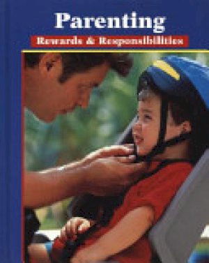 Parenting: Rewards & Responsibilities, S by Mcgraw-Hill