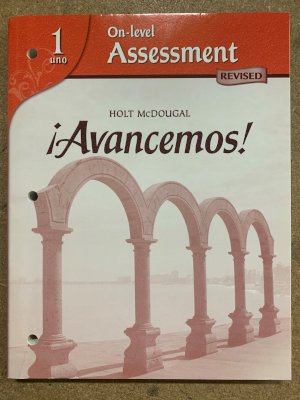 Avancemos Level 1 On-Level Assessment by Unknown