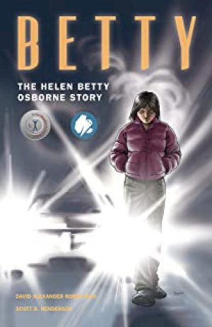 Betty: The Helen Betty Osborne Story by Roberston, David Alexande