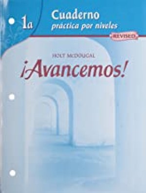 Avancemos Level 1a: Cuaderno Practica P by With Bookmarks