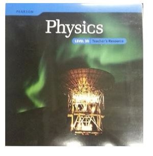 Pearson Physics TG (Level 30) by Teacher's Edition