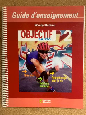 Objectif Sante 2: Guide D'enseignement by Teacher's Guide