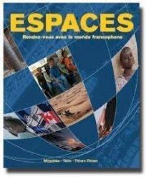 Espaces: Rendez-Vous Avec Le Monde Franc by Instructor's Edition