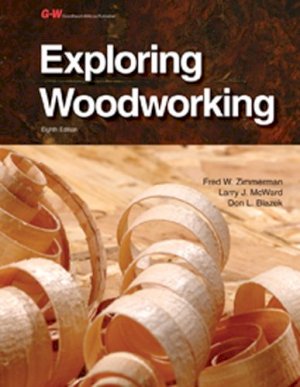 Exploring Woodworking: Fundamentals of T by Zimmerman, Fred W