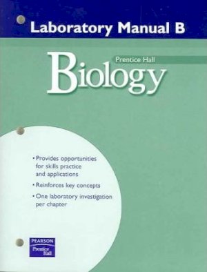 PH Biology 2004: Lab Manual B by Miller, Kenneth R