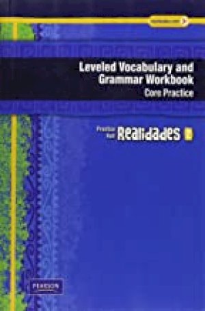 Realidades 2: Leveled Vocab & Grammar WB by Workbook