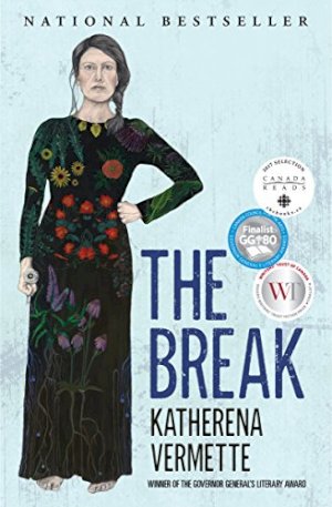 Break,The by Vermette, Katherena