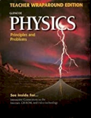 Physics: Principles and Prob Twe 1999 Ed by Zitzewitz, Paul W