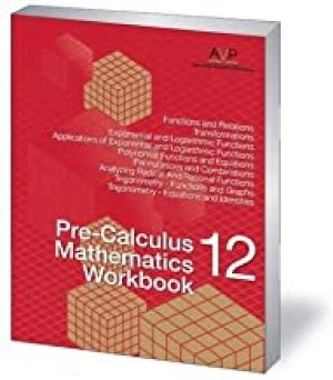 Precalc Math 12 Workbook by Unknown