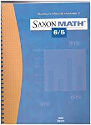 Saxon Math 6/5 TM Volume 2 by Teacher's Manual Vol 2