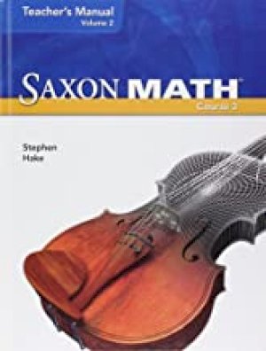 Saxon Math Course 3 TM Volume 2 by Various