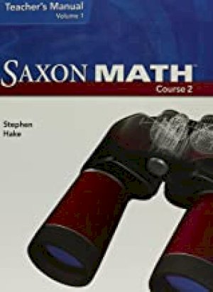 Saxon Math Course 2 TM Volume 1 by Teacher's Manual